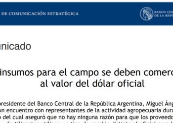 El Banco Central aclara: “Los insumos para el campo se deben comercializar al valor del dólar oficial”